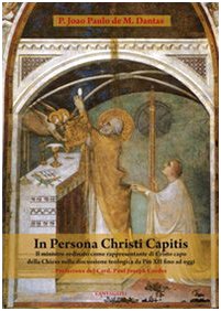 In persona Christi capitis. Il ministro ordinato come rappresentante di Cristo capo della Chiesa nella discussione teologica da Pio XII fino ad oggi - copertina