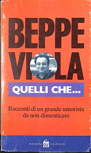Quelli Che Racconti Di Un Grande Umorista Da Non Dimenticare - copertina