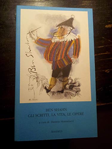 Shahn Ben. Gli scritti, la vita, le opere - copertina