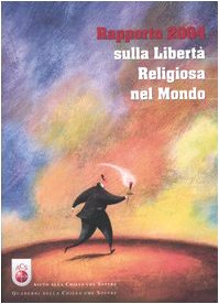 Rapporto 2004 sulla libertà religiosa nel mondo - copertina