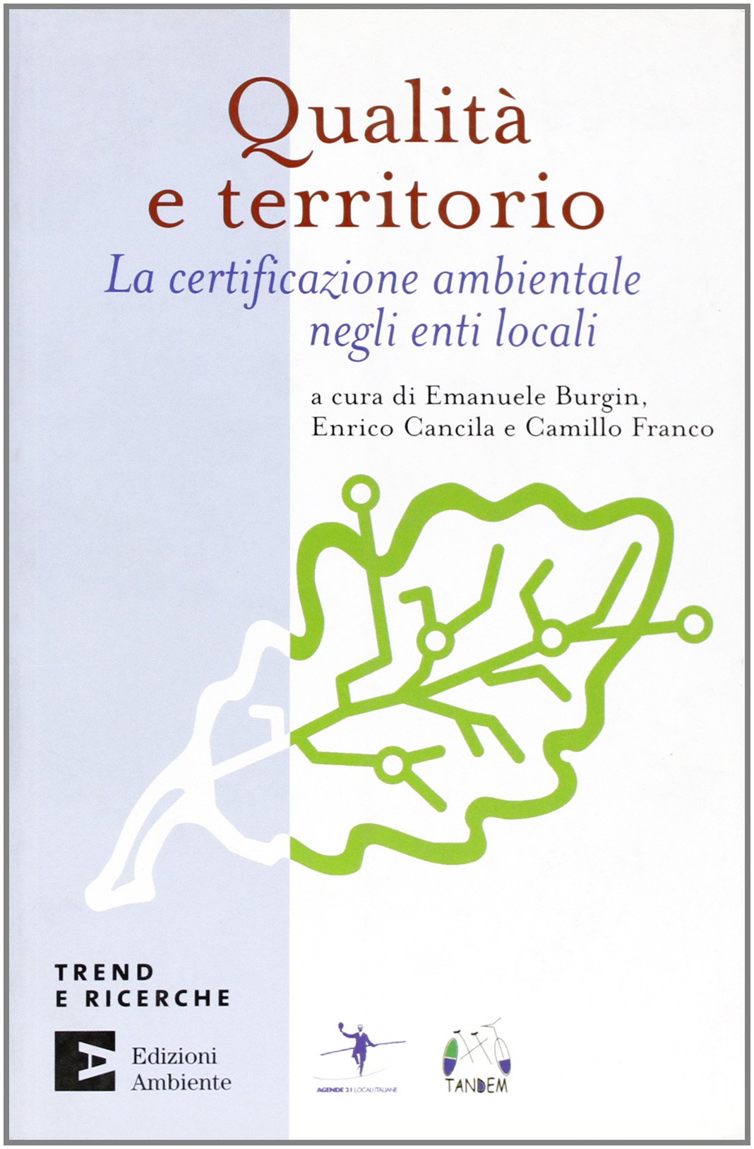 Qualità e territorio. La certificazione ambientale negli enti locali - copertina