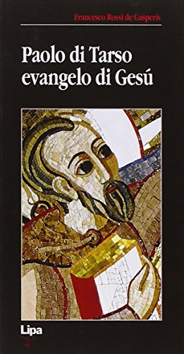 Paolo di Tarso. Evangelo di Gesù - copertina