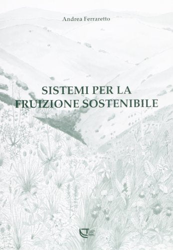 Sistemi per la fruizione sostenibile - copertina