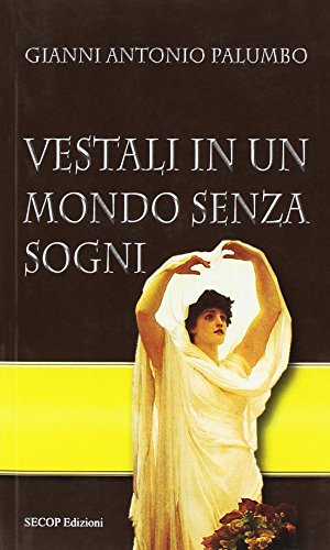 Vestali in un mondo senza sogni - copertina