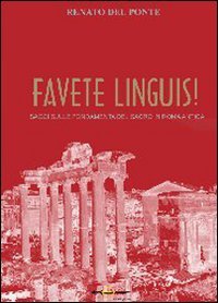 Favete linguis! Saggi sulle fondamenta del sacro in Roma antica - copertina