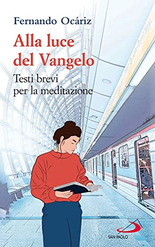 Alla luce del Vangelo. Testi brevi per la meditazione - copertina