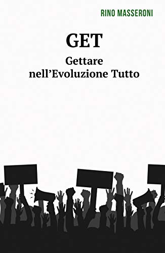 GET. Gettare nell'Evoluzione tutto - copertina
