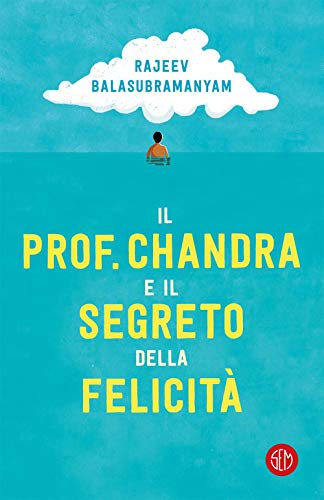 Il prof. Chandra e il segreto della felicità - copertina