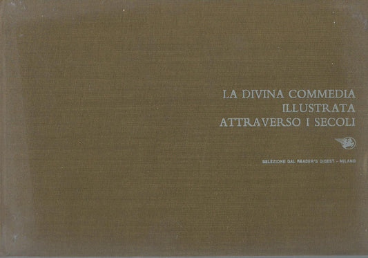 La Divina Commedia illustrata attraverso i secoli - copertina