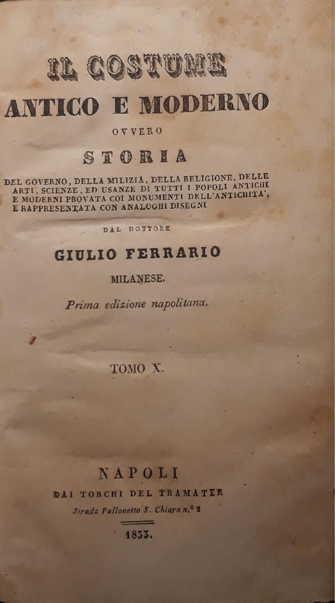 Il costume antico e moderno ovvero storia del governo, della milizia, della religione, delle arti, scienze, ed usanze di tutti i popoli antichi e moderni provata coi monumenti dell'antichità e rappresentata con analoghi disegni. (tomo X) - copertina