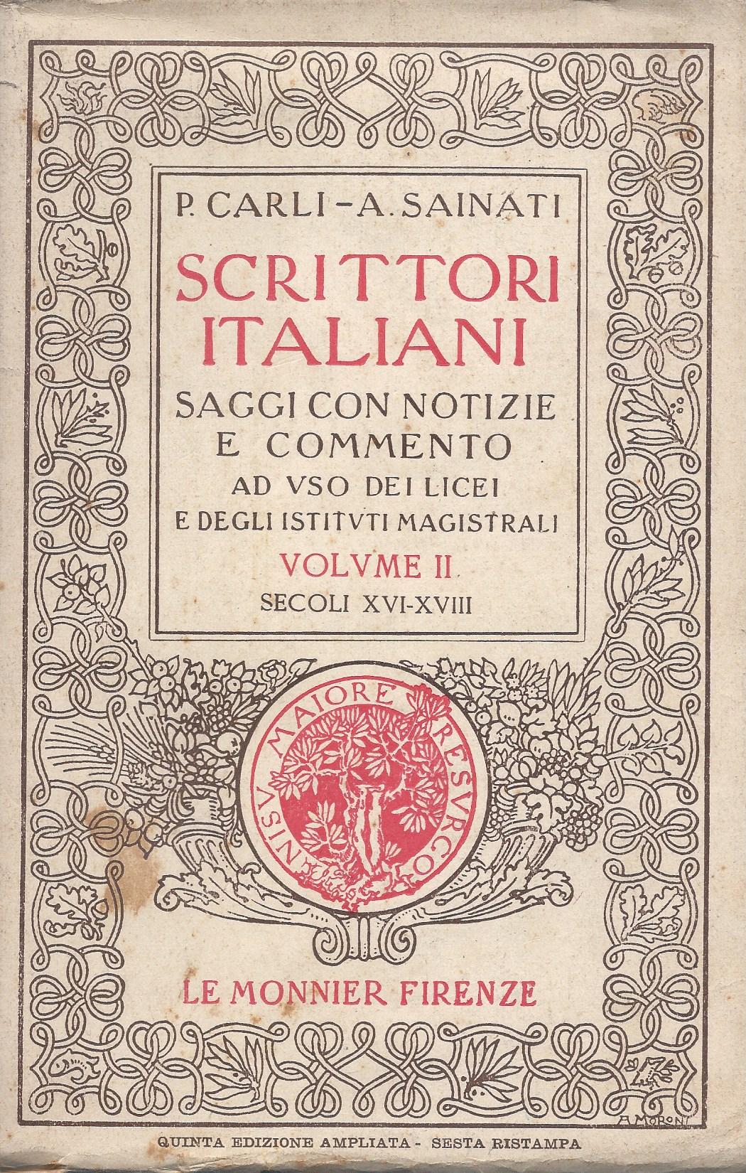 Scrittori italiani. Saggi con notizie e commento. Volume II Secoli XVI-XVIII - copertina
