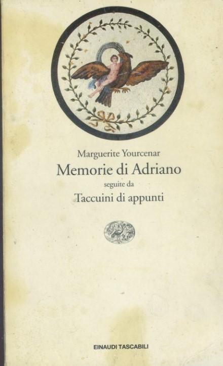 Memorie di Adriano. Seguite dai taccuini di appunti - copertina