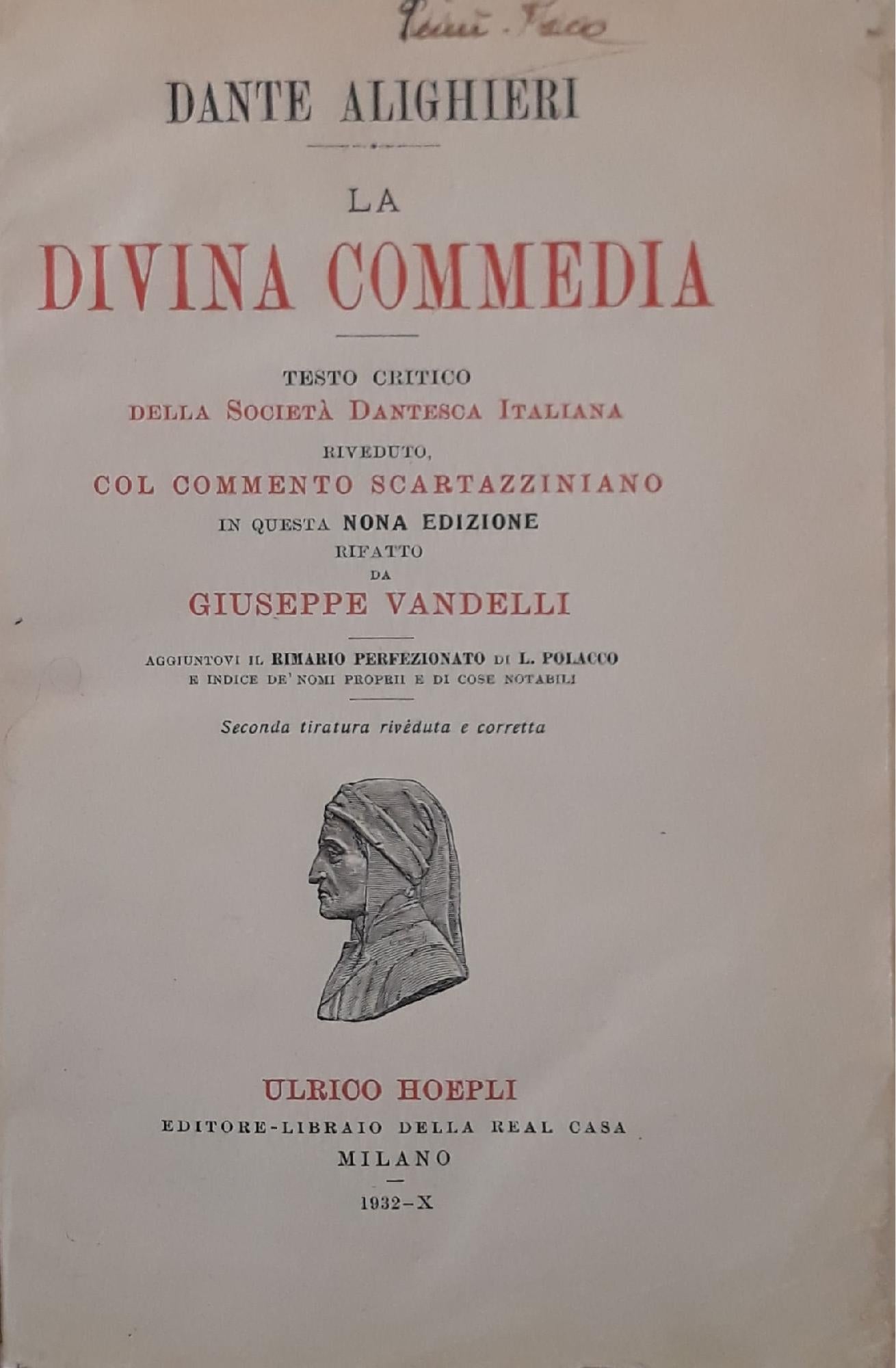 La Divina Commedia: testo critico della società dantesca italiana riveduto dal commento scartazziniano in questa nona edizione rifatto da Giuseppe Vandelli - copertina
