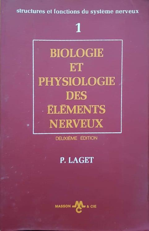 Biologie et physiologie des éléments nerveux (T 1) - copertina