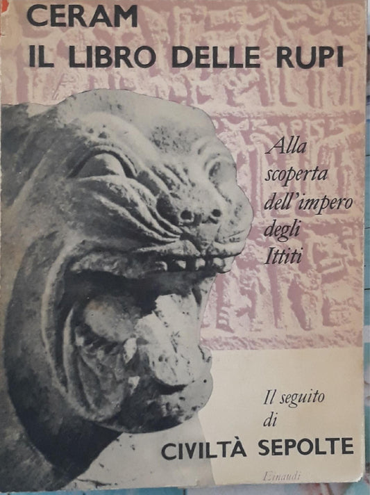 Il libro delle Rupi: alla scoperta dell'impero degli ittiti - copertina