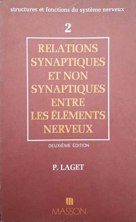 Relations synaptiques et non synaptiques entre les elements nerveux (T 2) - copertina