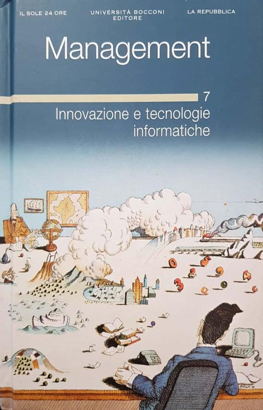 Management. Innovazione e tecnologie informatiche (Vol 7) - copertina