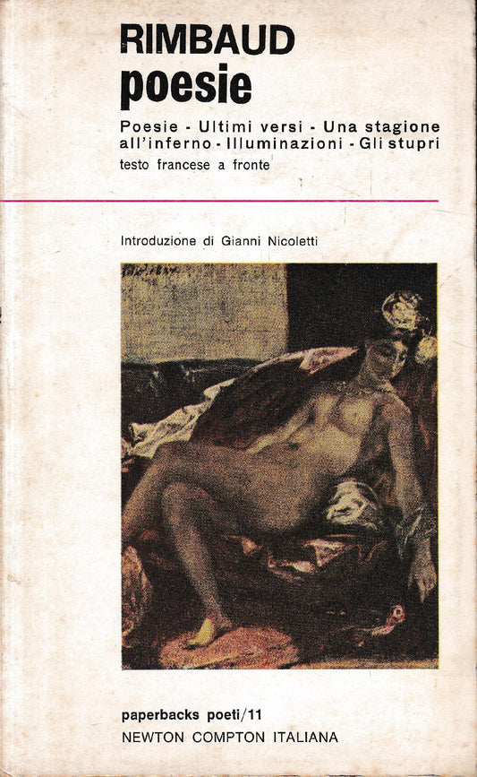 POSIE. Poesie. Ultimi versi. Una stagione all'inferno. Illuminazioni. Gli stupri. Testo francese a fronte. - copertina