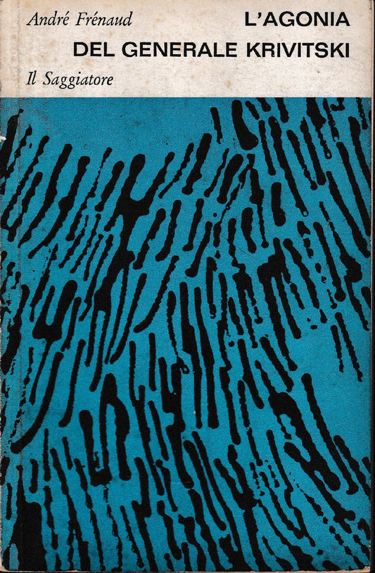 L'agonia del generale Krivitski. Testo francese a fronte. - copertina
