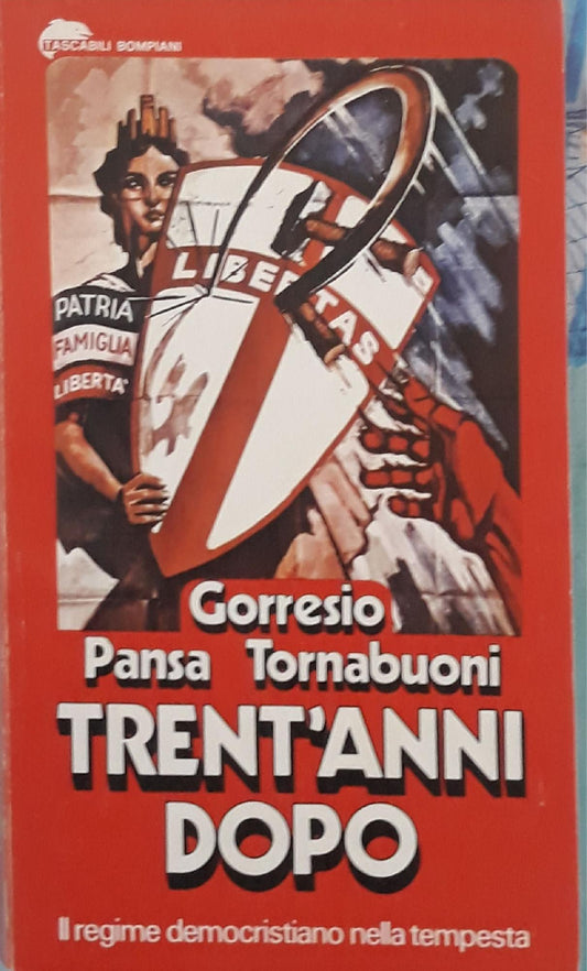 Trent'anni dopo: il regime democristiano nella tempesta - copertina
