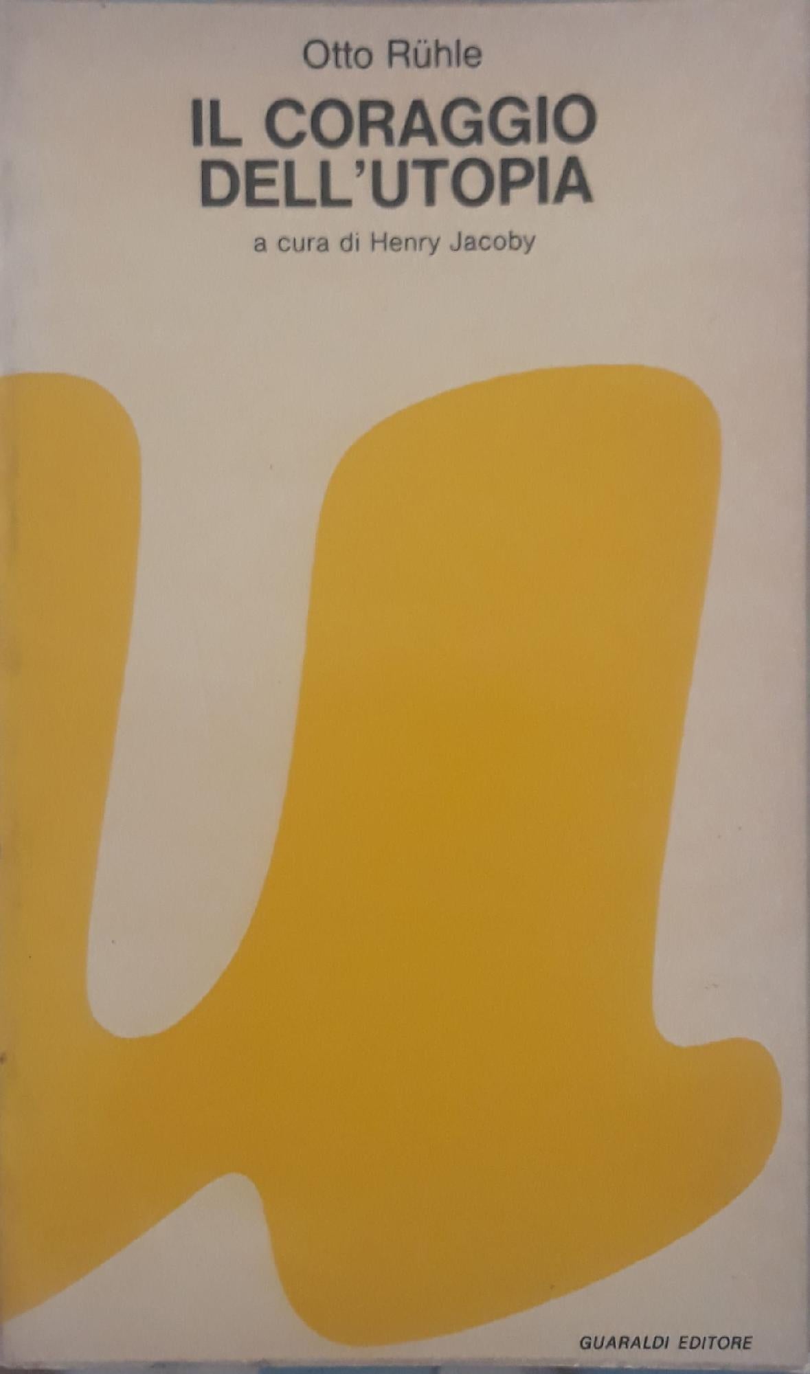 Il coraggio dell'utopia - copertina