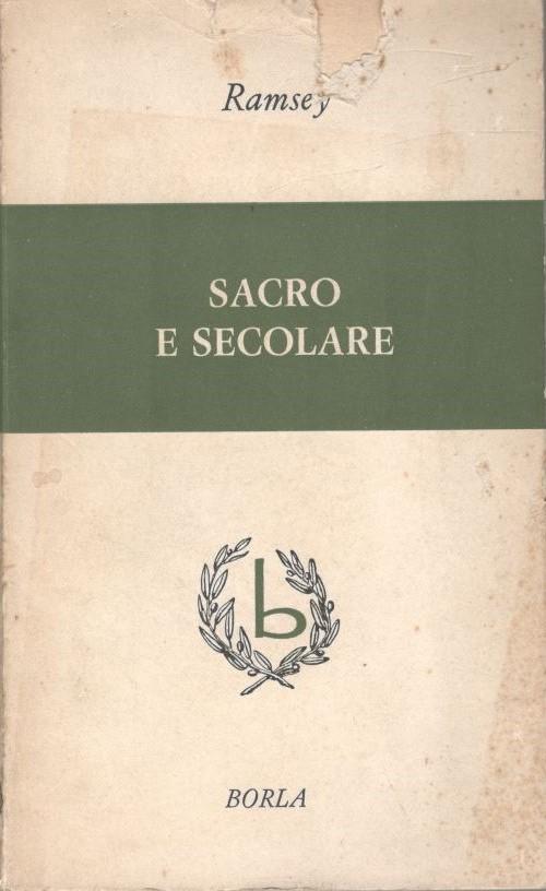 Sacro e secolare. Aspetti oltremondani e inframondani del cristianesimo - copertina