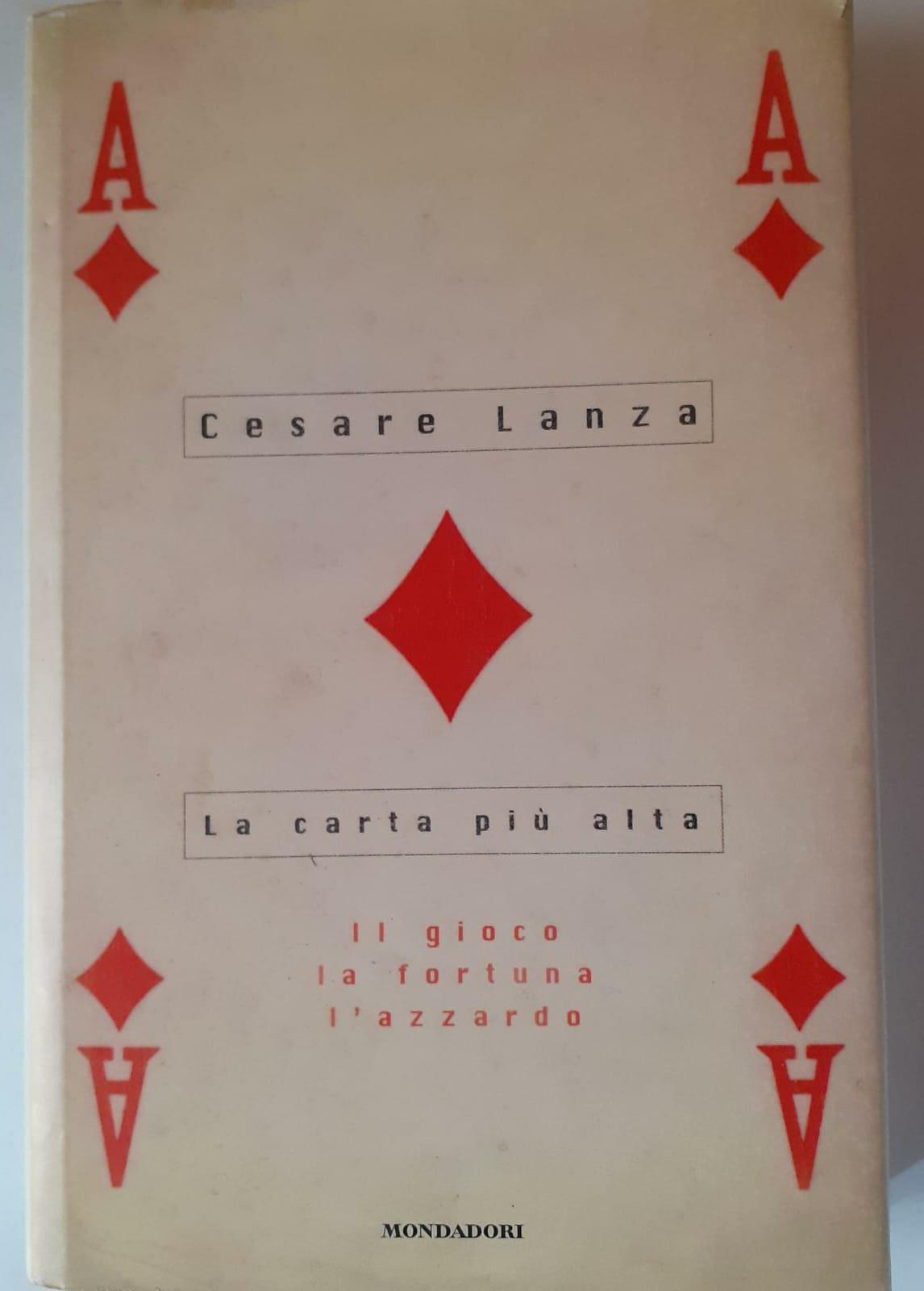 La carta più alta. Il gioco,la fortuna,l'azzardo - copertina