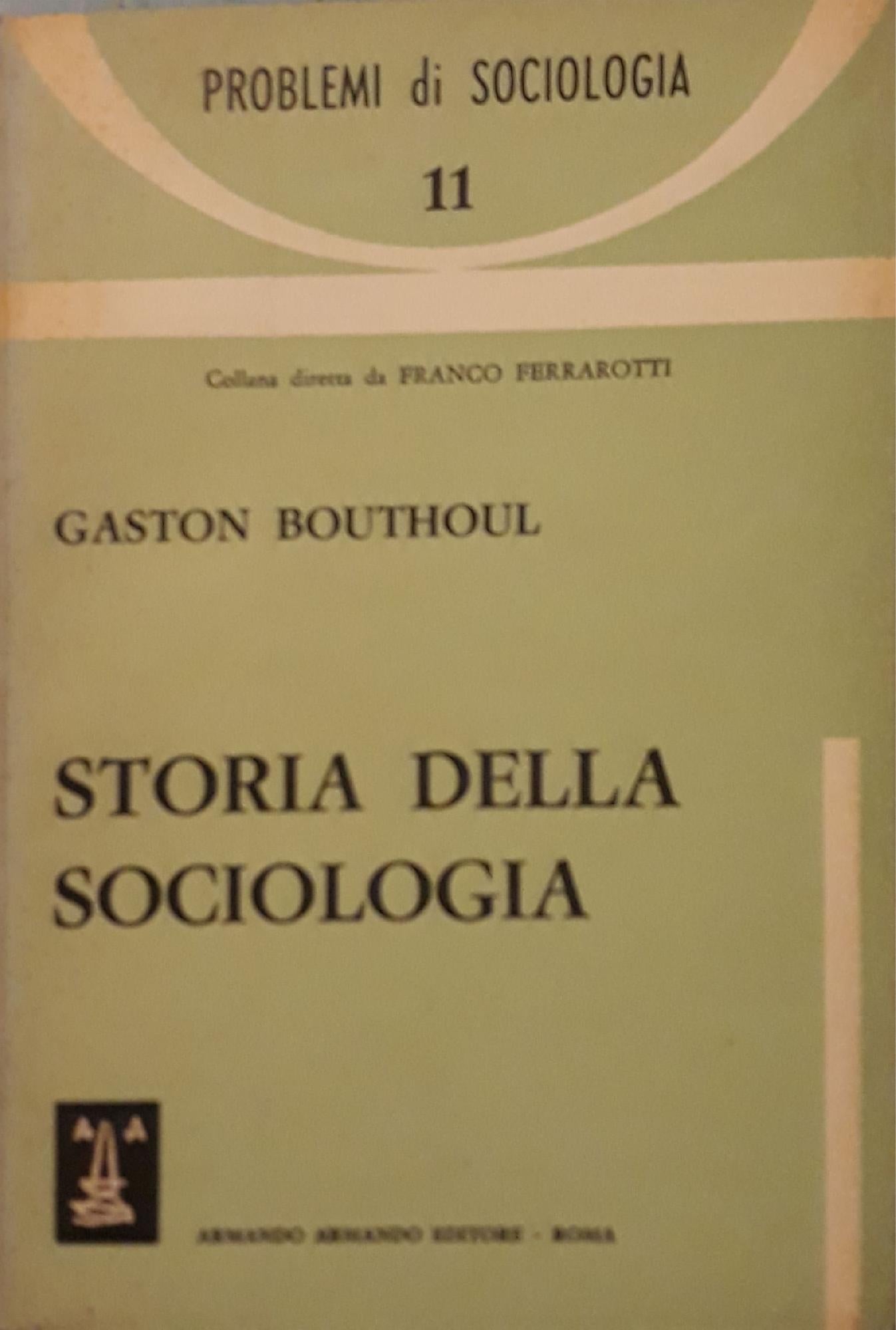 Storia della sociologia (n.11 problemi di sociologia) - copertina