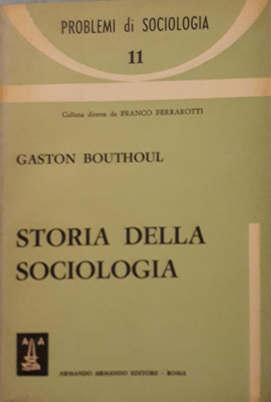 Storia della sociologia (n.11 problemi di sociologia) - copertina