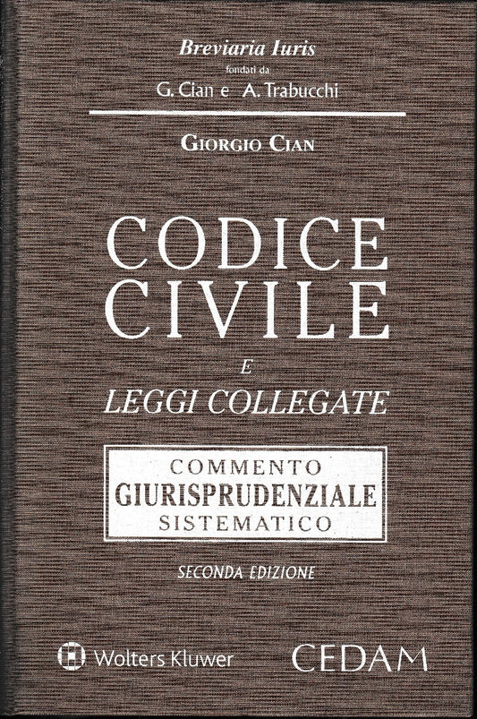 Codice civile e leggi collegate. Commento giurisprudenziale sistematico. Codice Civile libri I-IV. Un volume. - copertina