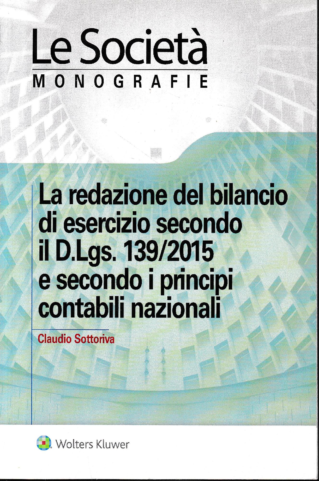 La redazione del bilancio di esercizio secondo il D.Lgs. 139/2015 e secondo i principi contabili nazionali - copertina