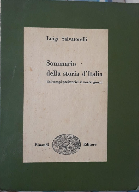 Sommario della storia d'Italia: dai tempi preistorici ai nostri giorni - copertina