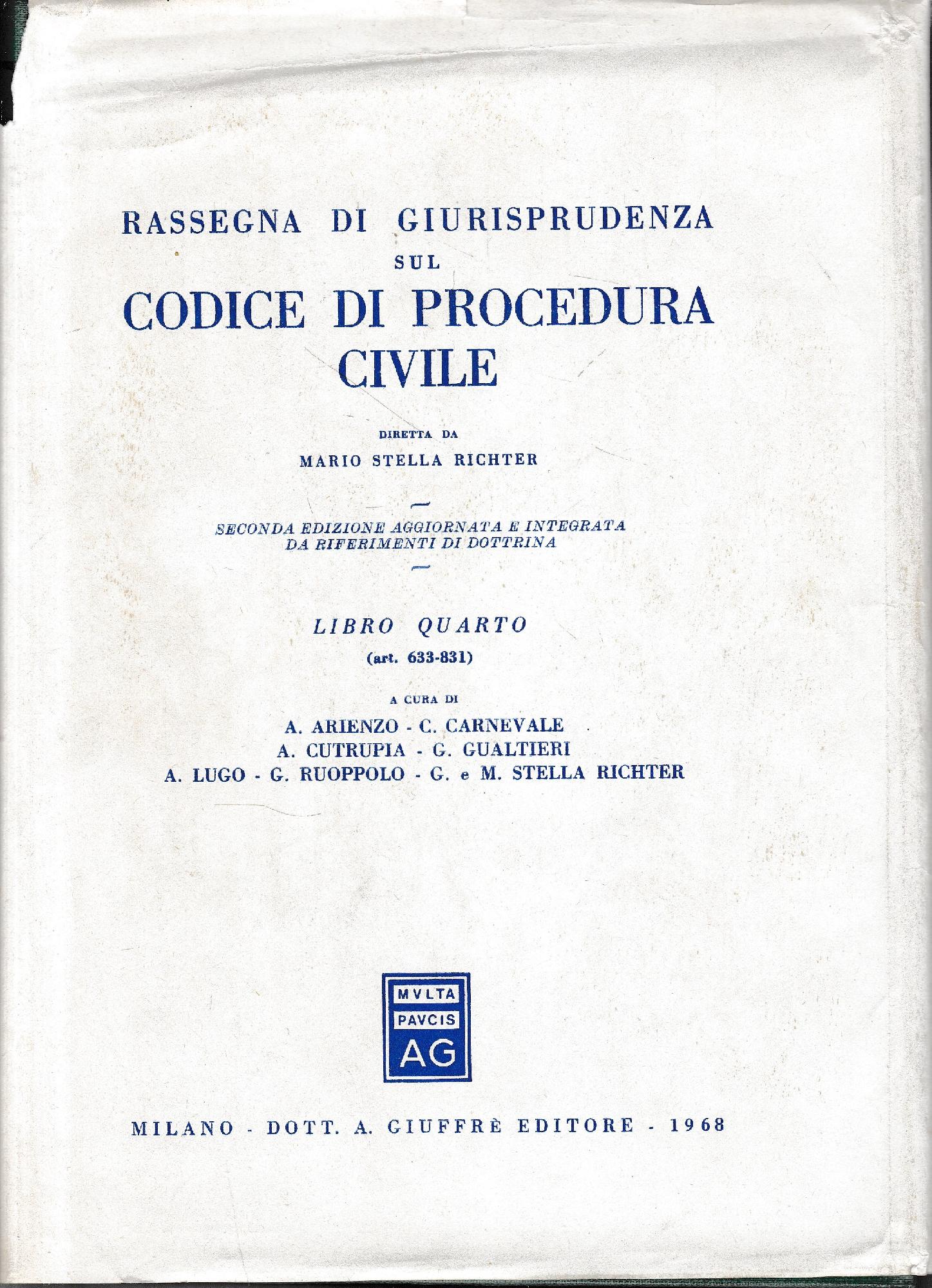 Rassegna di Giurisprudenza sul Codice di Procedura Civile, libro quarto (art. 633-831) - copertina