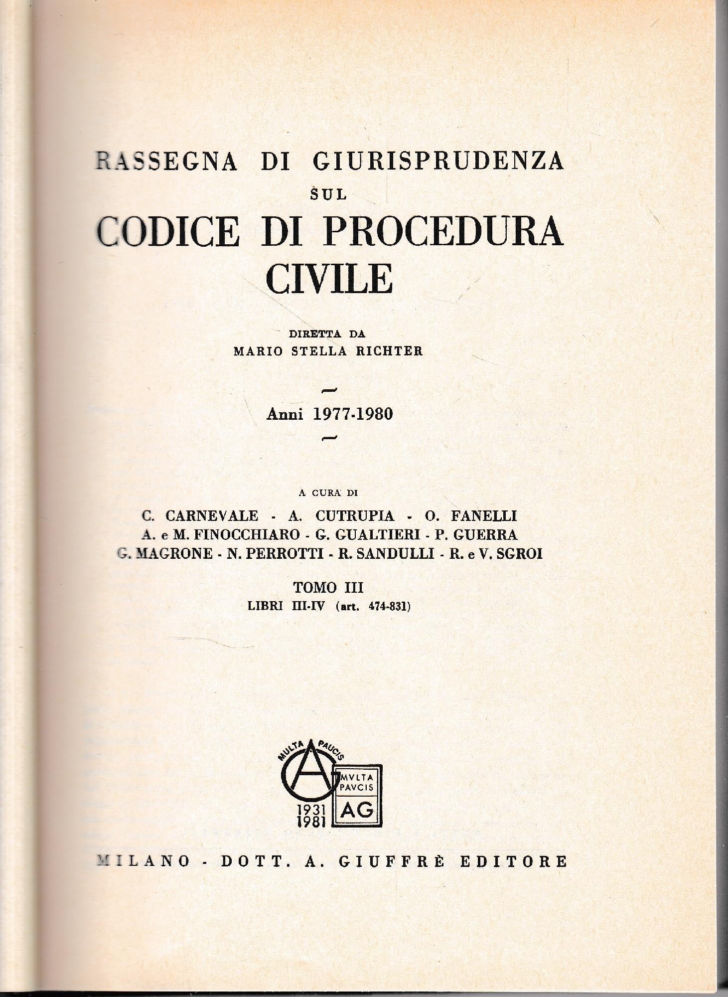 Rassegna di Giurisprudenza sul Codice di Procedura Civile, anni 1977-1980, libri III-IV, tomo III (art. 474-831) - copertina