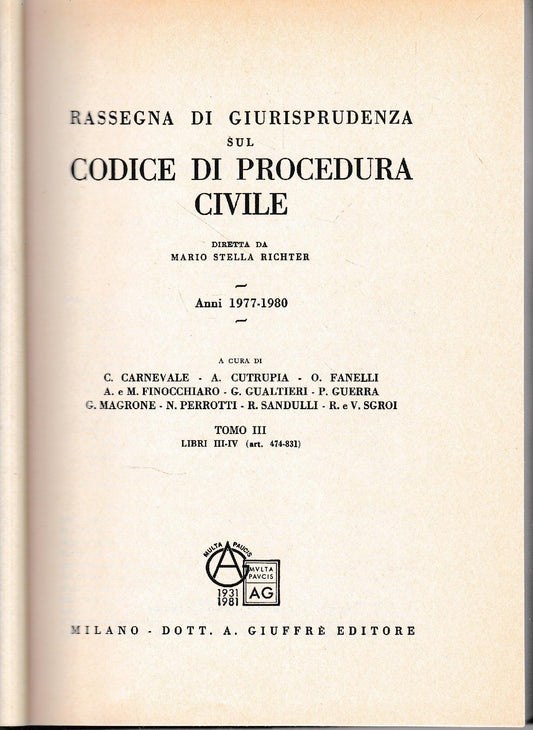 Rassegna di Giurisprudenza sul Codice di Procedura Civile, anni 1977-1980, libri III-IV, tomo III (art. 474-831) - copertina