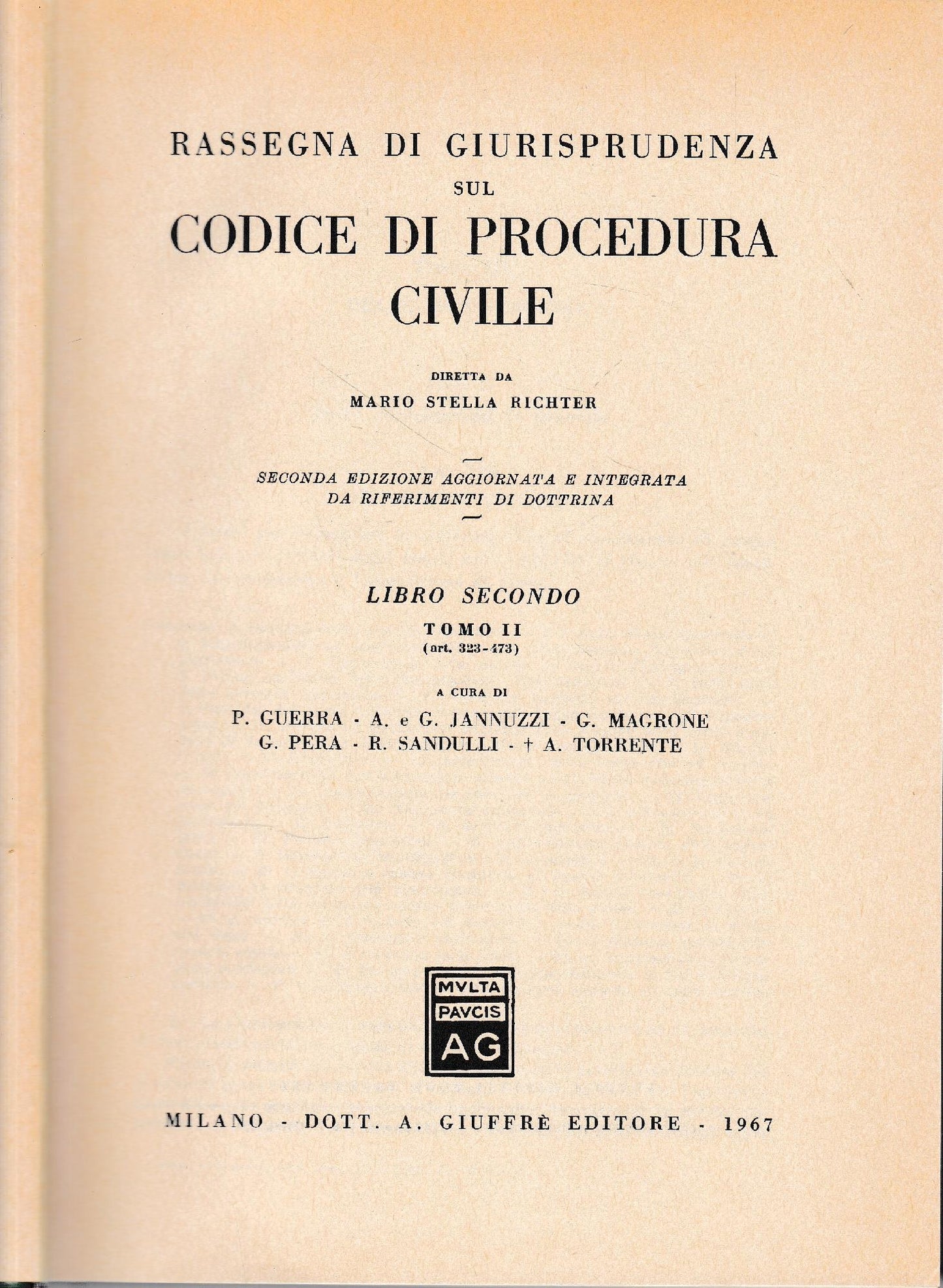 Rassegna di Giurisprudenza sul Codice di Procedura Civile, libro secondo, tomo II (art. 323-473) - copertina