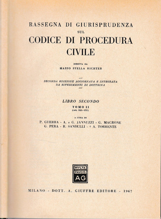 Rassegna di Giurisprudenza sul Codice di Procedura Civile, libro secondo, tomo II (art. 323-473) - copertina