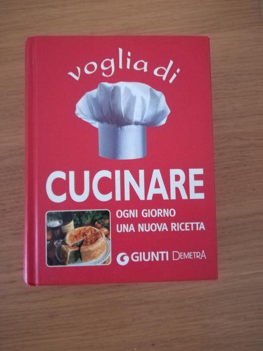 Voglia di cucinare. Ogni giorno una nuova ricetta - copertina