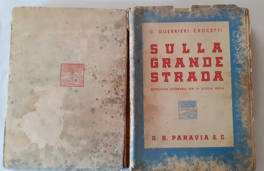 Sulla grande strada. Antologia letteraria per la scuola media - copertina