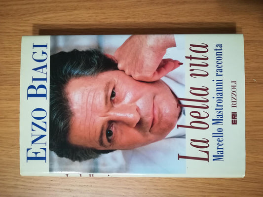 La bella vita. Marcello Mastroianni racconta. - copertina