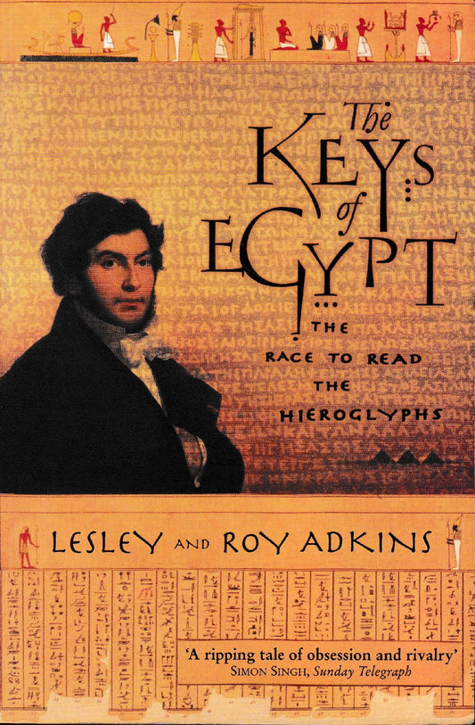 The Keys of Egypt: The Race to Read the Hieroglyphs - copertina