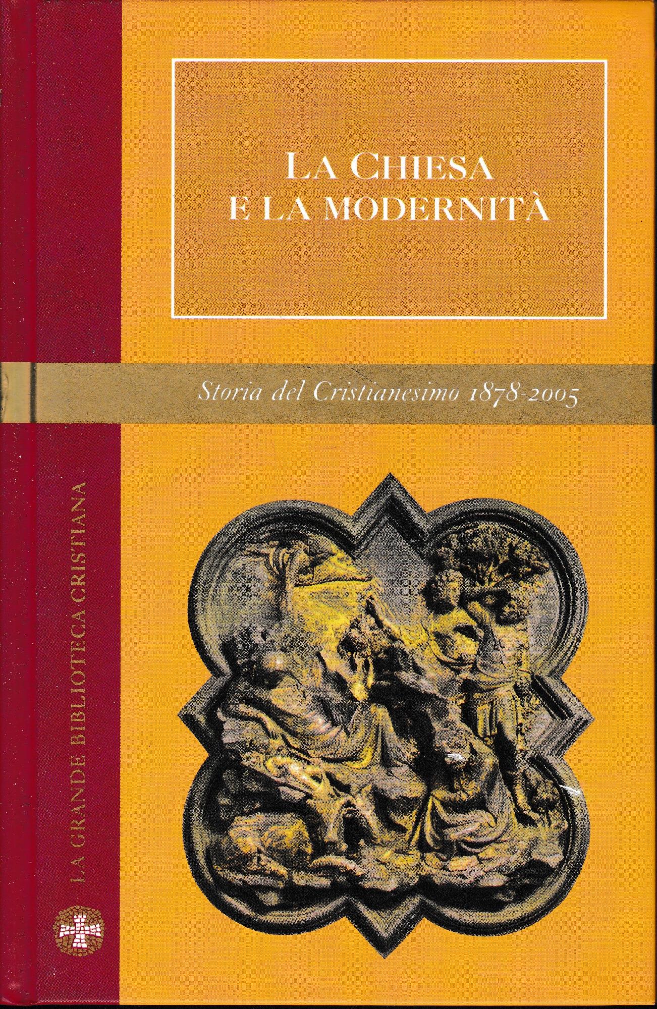 La chiesa e la modernità. Con 32 foto in b. n. - copertina