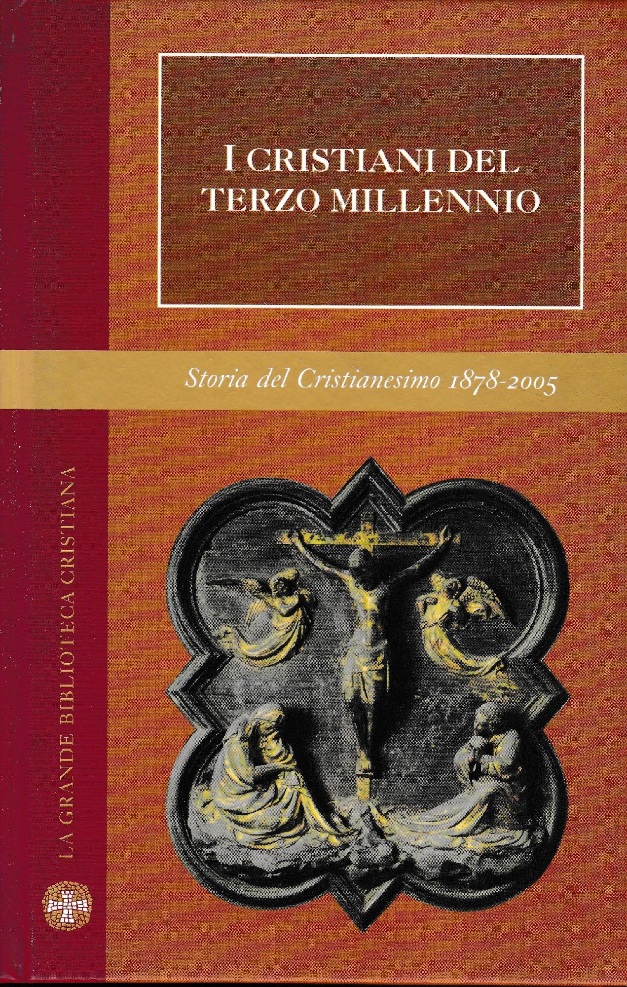 I cristiani del terzo millennio. Con 32 foto in b.n. - copertina