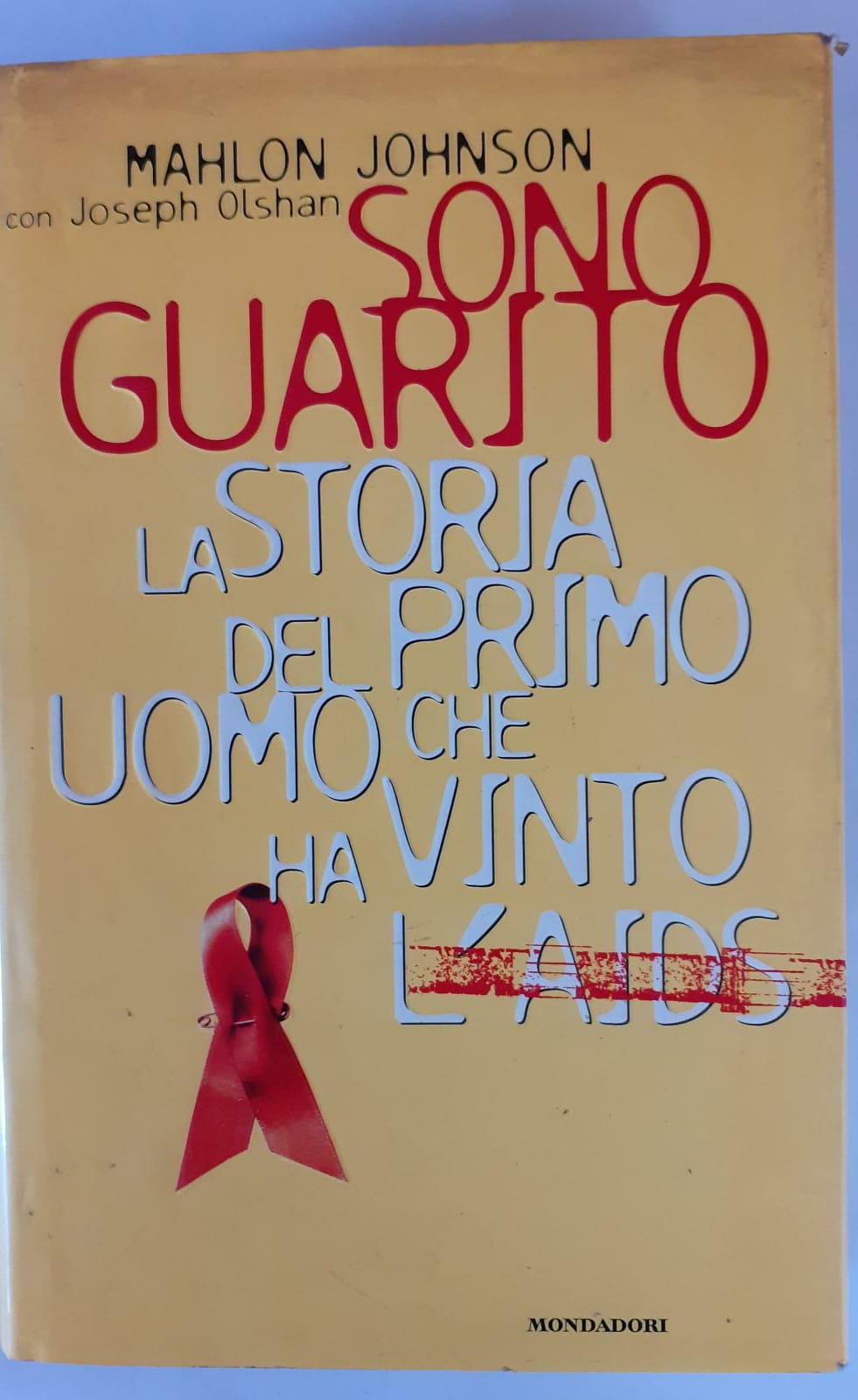 Sono guarito. La storia del primo uomo che ha vinto l'Aids - copertina