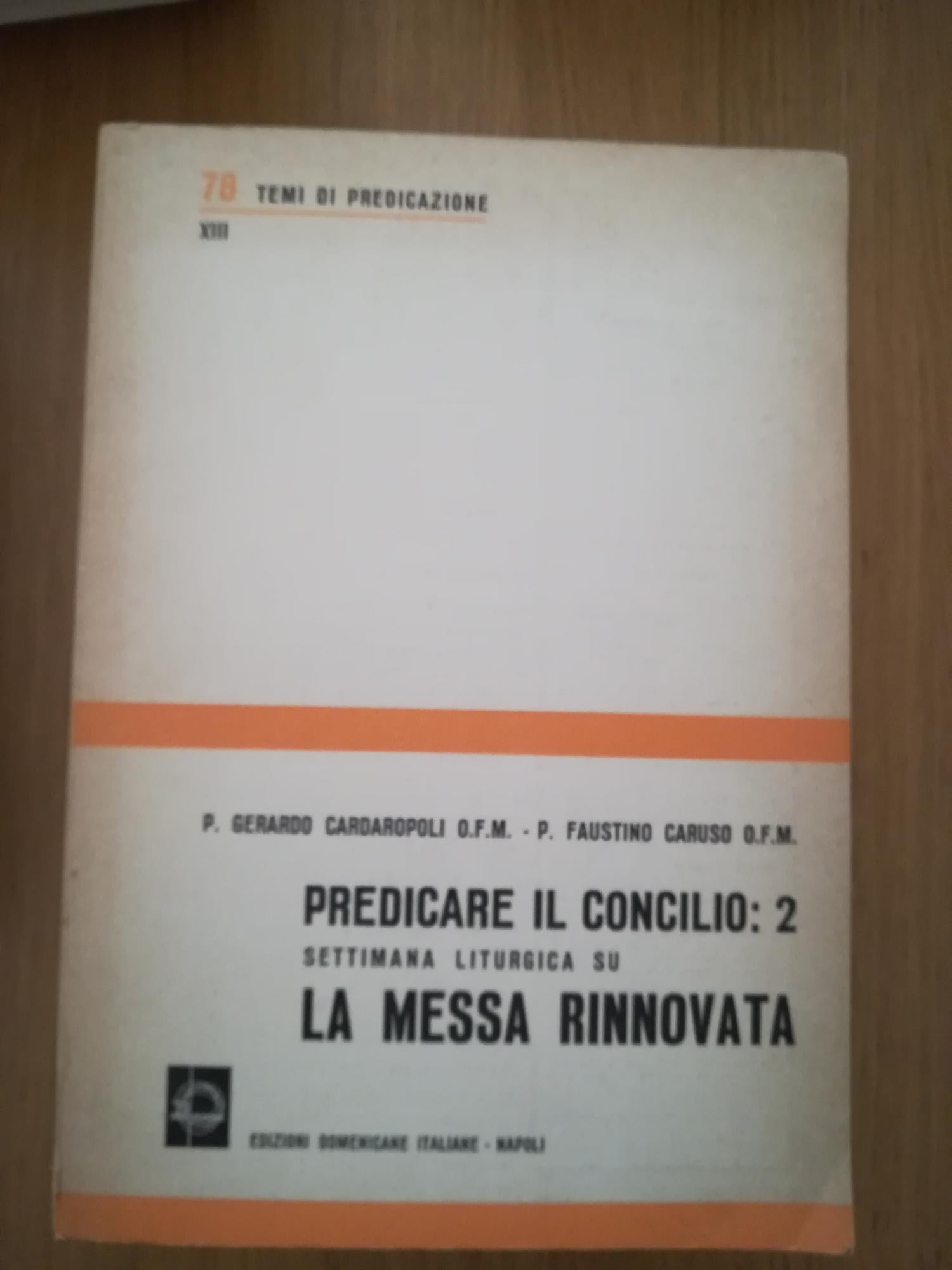 Predicare il Concilio: 2 settimana liturgica su la Messa rinnovata - copertina