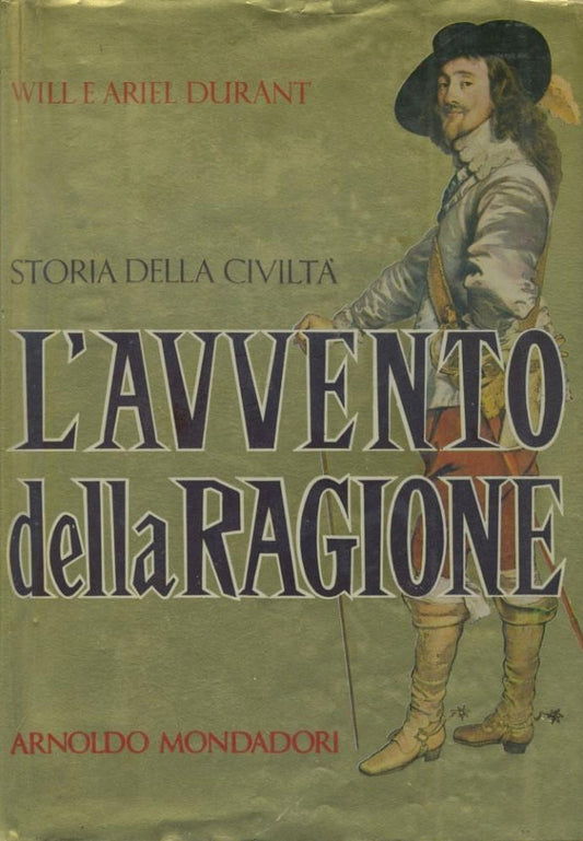 Storia della civiltà. L'avvento della ragione - copertina