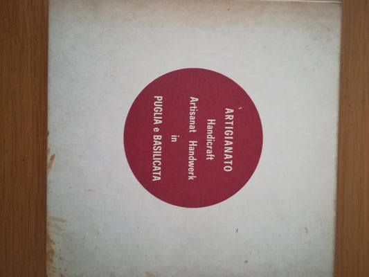ARTIGIANATO HANDICRAFT ARTISANAT HANDWERK IN PUGLIA E BASILICATA - copertina