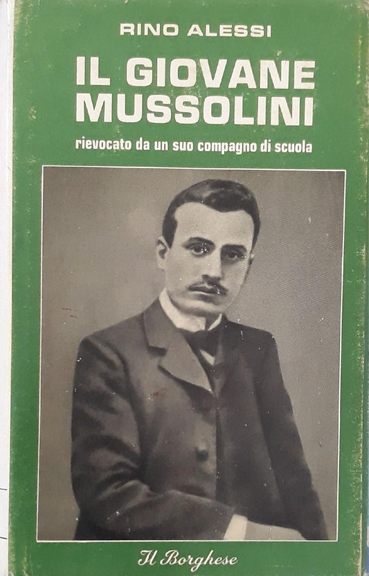 Il giovane Mussolini: rievocato da un suo compagno di scuola - copertina