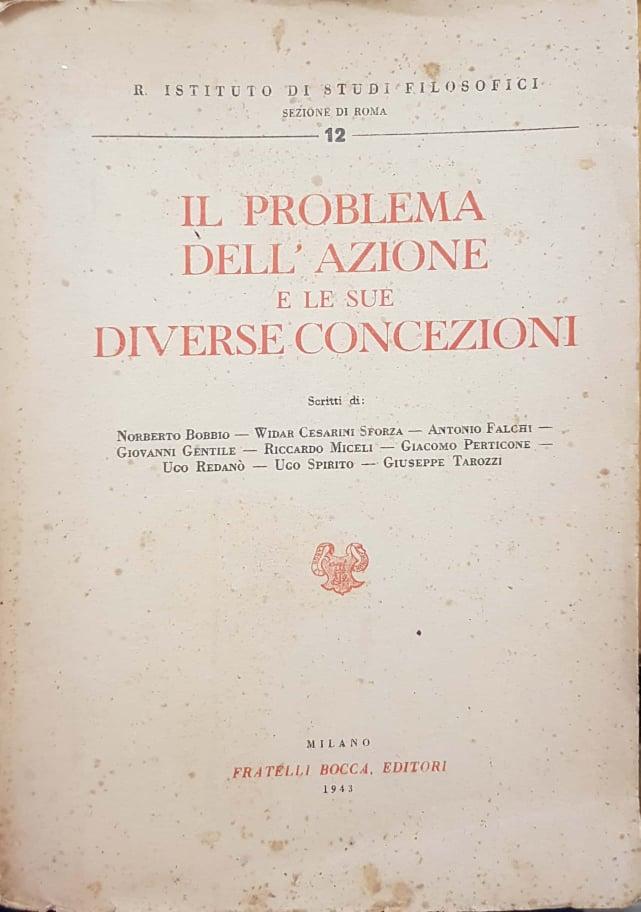 Il problema dell'azione e le sue diverse concezioni - copertina