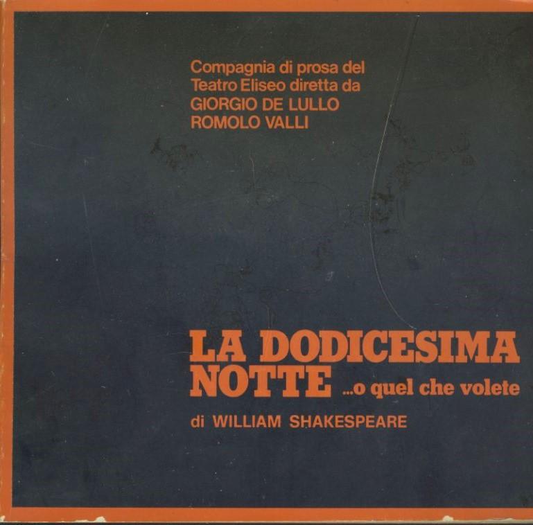 La dodicesima notte..o quel che volete. Brochure teatrale - copertina